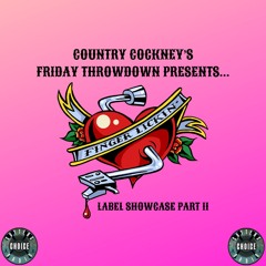 Friday Throwdown (Finger Lickin' Showcase Part II) Live On CCR - 17.05.24