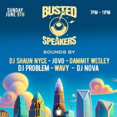 Busted Speakers (Feat Dj Shaun Nyce, JoVo, Dammit Wesley, Dj Problem, Wavy, Dj Nova) (Live @ Eden)