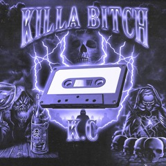 KILLA BITCH