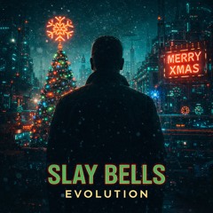 Slay Bells