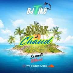 DJ Tiké Bagay la Chaud By Fwi Mood