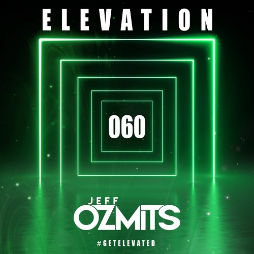 Jeff Ozmits // ELEVATION 060 w/ RJ Pickens