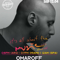 It´s All About The Music Radio - Omaroff // 12.04.25