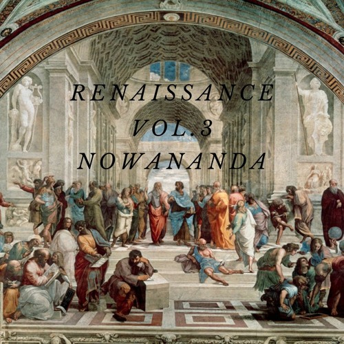 Renaissance Vol.3 Mixed by Nowananda