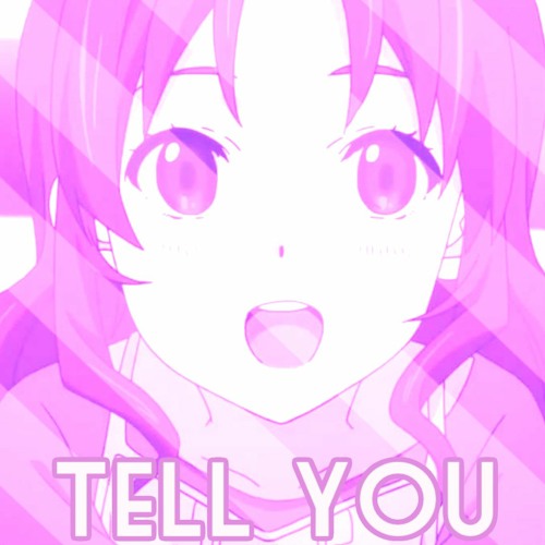 Tell You