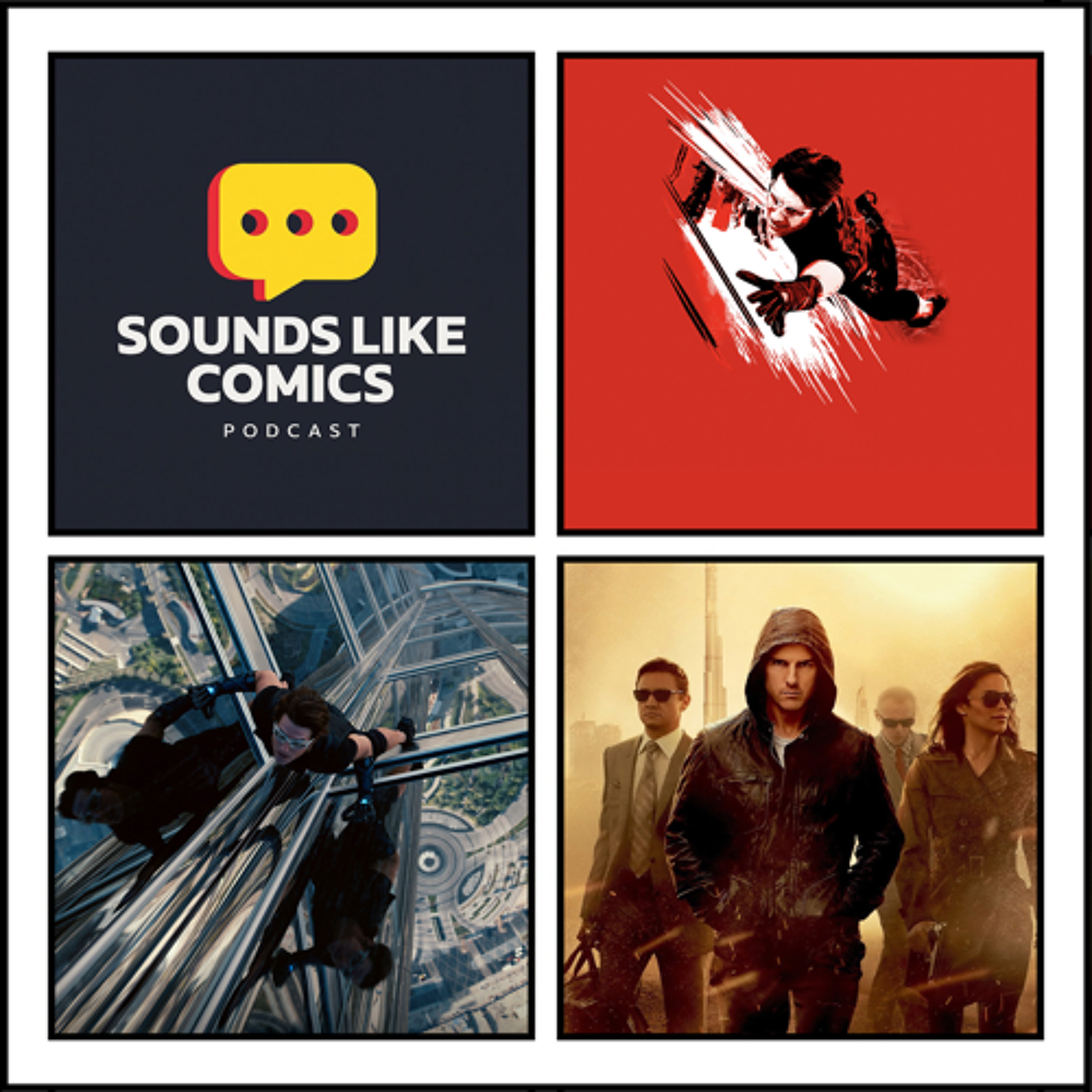 Sounds Like Comics Ep 366 - Mission: Impossible - Ghost Protocol (Movie 2011)