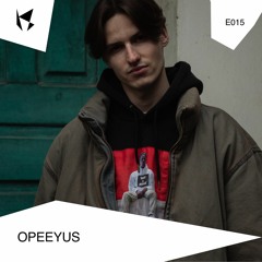 ● KULTAS SERIES #015 // OPEEYUS