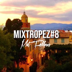 MIXTROPEZ#8