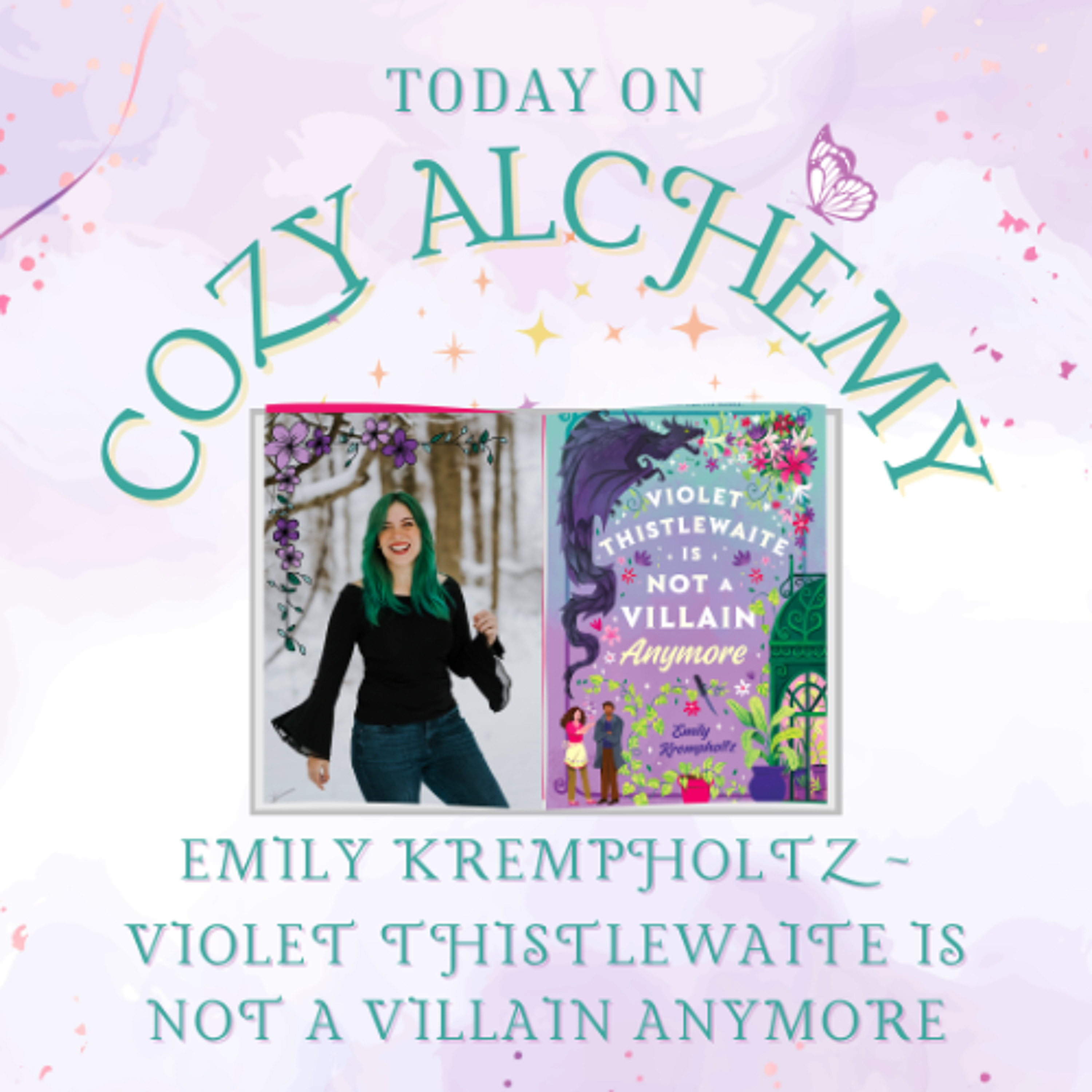 Emily Krempholtz ~ Violet Thistlewaite is Not a Villain Anymore ~ Cozy Alchemy Ep. 15 episode artwork