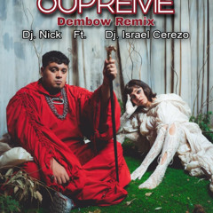 Supreme Dembow Remix DJ Nick DJ Israel Cerezo
