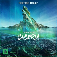 Meeting Molly - Legends Of Siberia