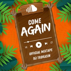 Official Mixtape Come Again