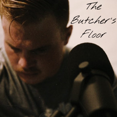 The Butchers Floor - Zach Bryan