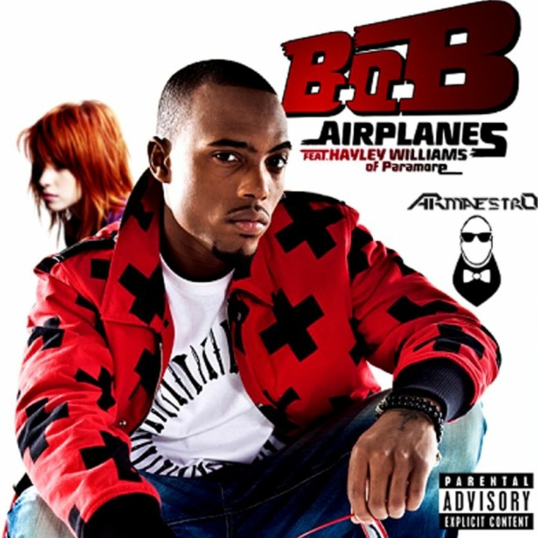 Airplanes b o b feat hayley williams. O. B. Airplanes b o b feat hayley williams. O.