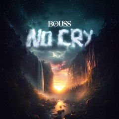 No cry
