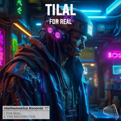 Tilal - For Real