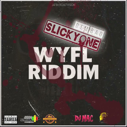 Stream SlickyOne - Dem Bad [WYFL Riddim] by Dream Sound Media Promo ...