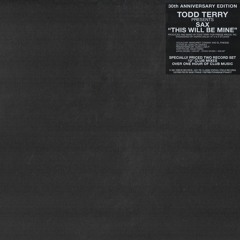 FCE-04 / Todd Terry Presents Sax - This Will Be Mine (Record Store Day 2021)