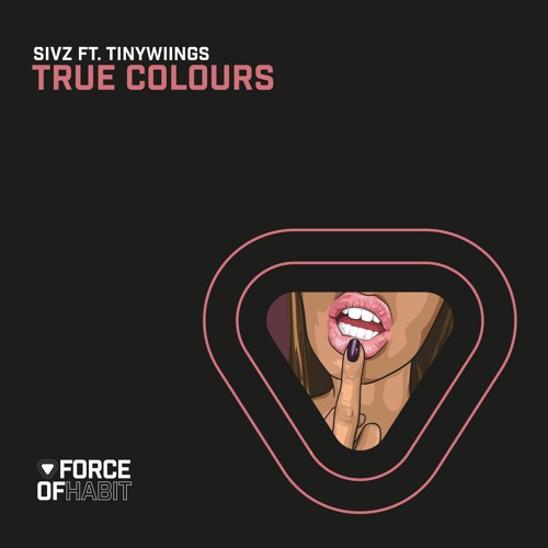 Sivz Featuring Tinywiings - True Colours