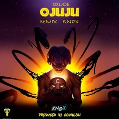 Oxlade - Ojuju (Remix By Dj Knox)