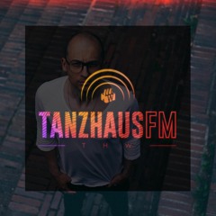 Michael Klein x THW Cast - TanzhausFM