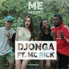 Me Orienta (feat. MC Rick)