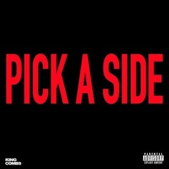 KING COMBS - PICK A SIDE (50 CENT DISS)