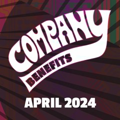 April 2024 Company Benefits