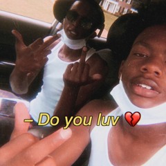 do you luv ft.DJ2WAVY