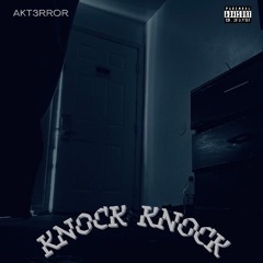 KNOCK KNOCK( Prod. J Way)