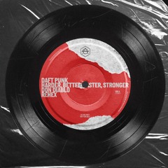 Daft Punk - Harder, Better, Faster, Stronger (Don Diablo ReHex)