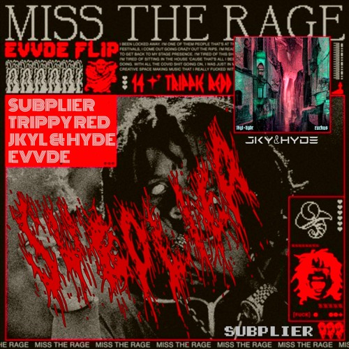 Stream Ruckus X MISS THE RAGE [EVVDE FLIP] [FREE DOWNLOAD] by SUBPLIER ...