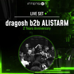 dragosh b2b ALISTARM || Live @ inTension: 2 Years Anniversary