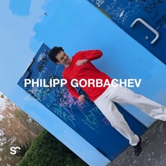 SYSTEM108 PODCAST 281: PHILIPP GORBACHEV