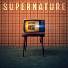 Supernature (South Gheng Remix)