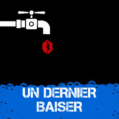 Bastien Lucas - UN DERNIER BAISER