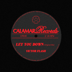 Victor Flash - Let You Down
