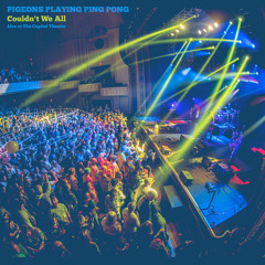 Couldn't We All (Live)
