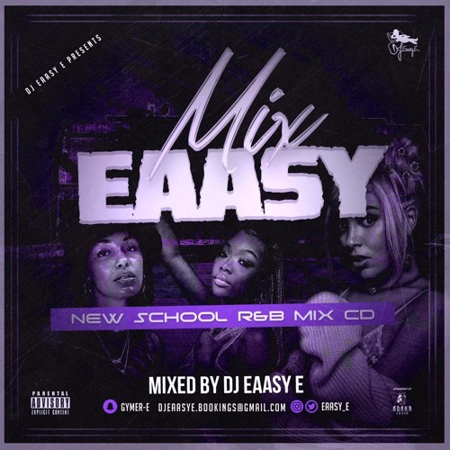 Stream MIX EAASY - New School R&B 2020 Mix CD By @Eaasy_E | Snap ...