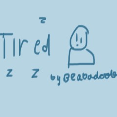 Tired (Cover) Song by Beabadoobee