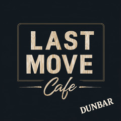 Last Move Café