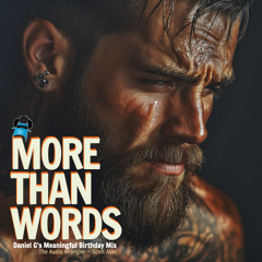 More Than Words — The Audio Wrangler Mix