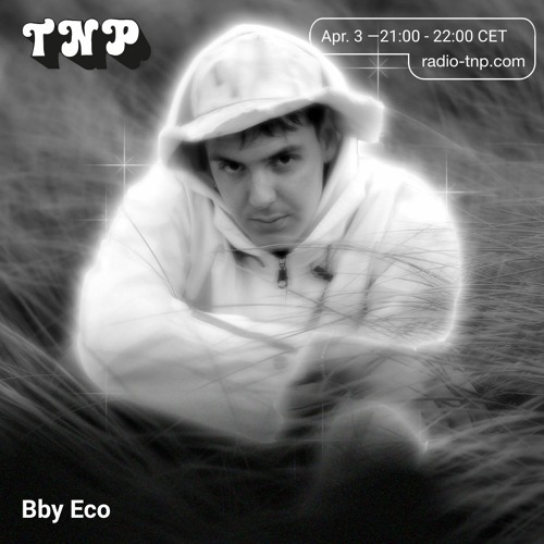 Bby Eco @ Radio TNP 03.04.2021