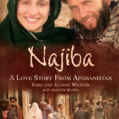 PDF KINDLE DOWNLOAD Najiba: A Love Story from Afghanistan full