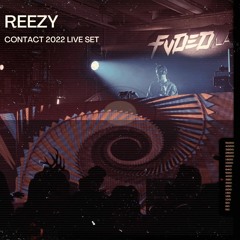Reezy Live @ Contact Festival 2022