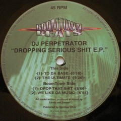 DJ Perpetrator - To Da Base