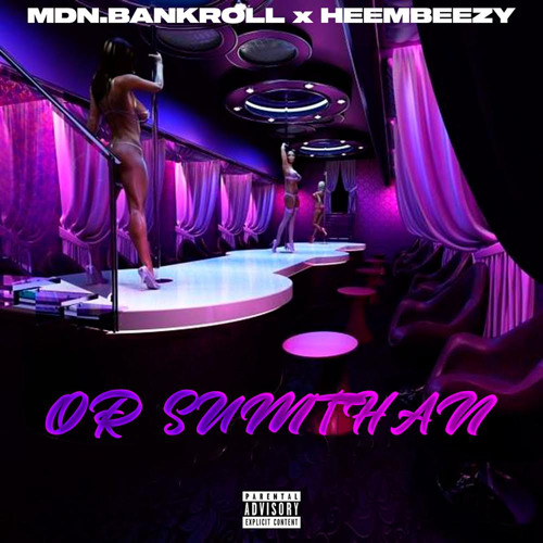 Mr.toptierr x heembeezy - or sumthan (prod.byNasser)