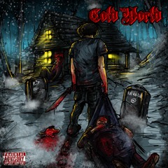 Cold World (Prod.DiegoSoulja)