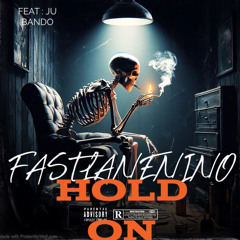 Hold on ft JU BANDO (Prod. LongBoyStyle X Desmos)