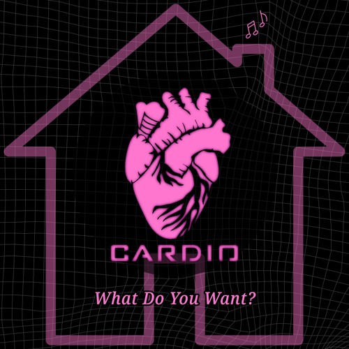 Stream Cardio | Listen to What Do You Want? playlist online for free on ...